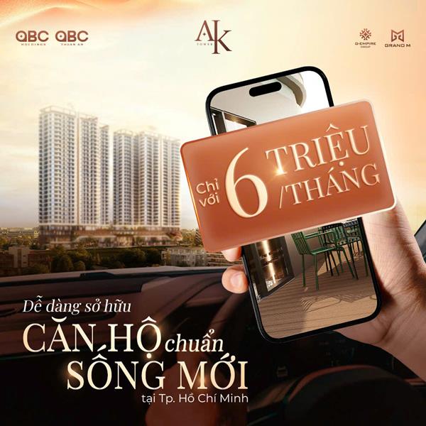 AK Tower “Đỉnh Nóc Kịch Trần” – Chính Sách Thanh Toán Chỉ 6 Triệu/Tháng