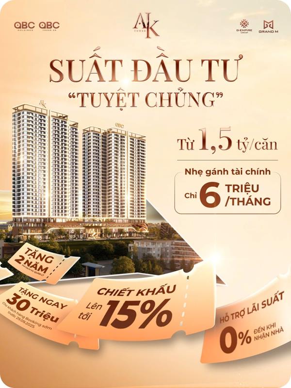 AK Tower – Suất đầu tư “tuyệt chủng”, sở hữu căn hộ hạng sang chỉ từ 6 triệu/tháng