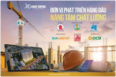 BĐS Bình Dương T8/2021 Nổi Bật Với Dự Án Căn Hộ Legacy Central Của Kim Oanh Group