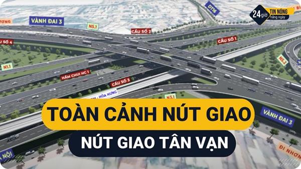 Nút giao Tân Vạn mở liên kết vùng, thúc đẩy thị trường bất động sản