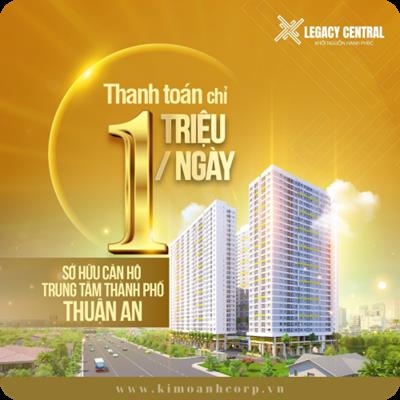 Review Dự Án Căn Hộ Legacy Central Thuận An Chuẩn Bị Mở Bán. Có Gì Lại Hấp Dẫn Các Nhà Đầu Tư?